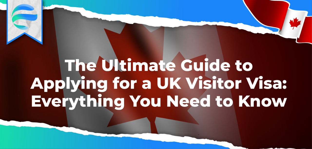 The Ultimate Guide to Applying for a UK Visitor Visa: Everything You Need to Know